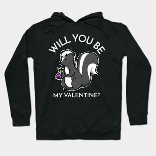 Will You Be My Valentine? Hoodie